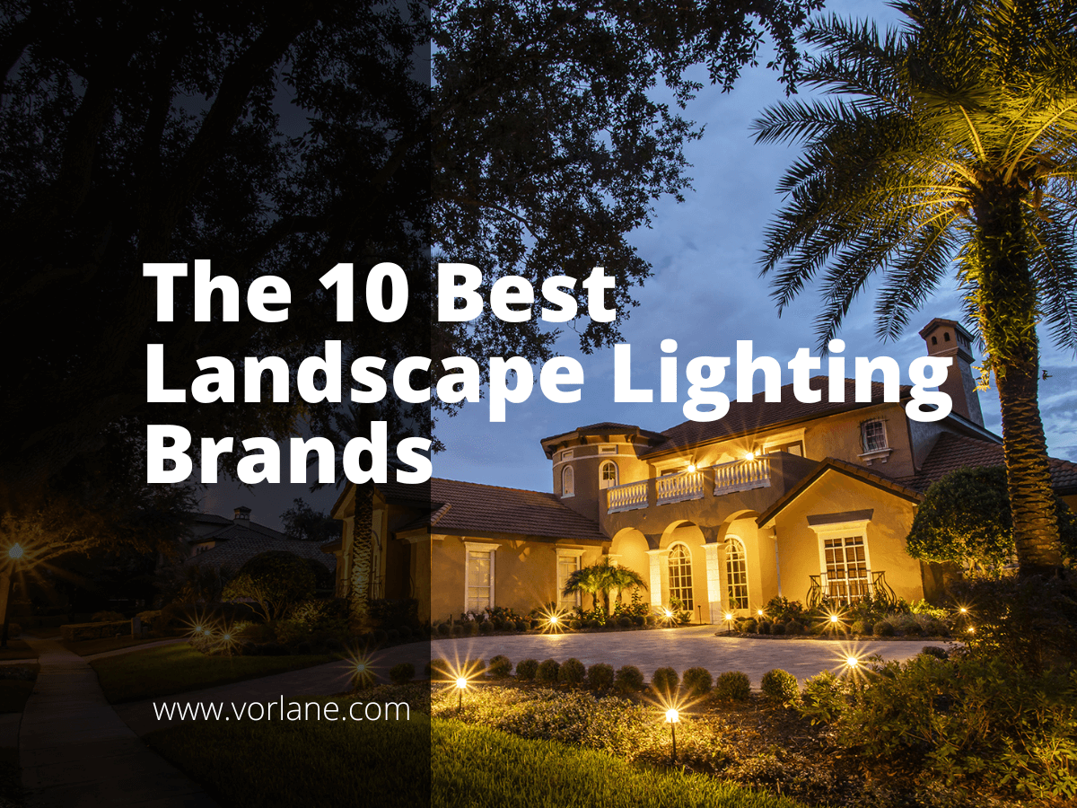 Best Landscape Lighting Brands 1 - The 10 Best Landscape Lighting Brands [2026 Updated]- Vorlane - Vorlane