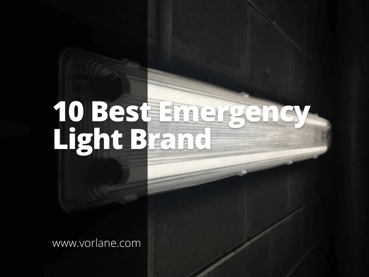 Feature image 10 - 10 Best Emergency Light Brands [2024 Updated] - Vorlane - Vorlane