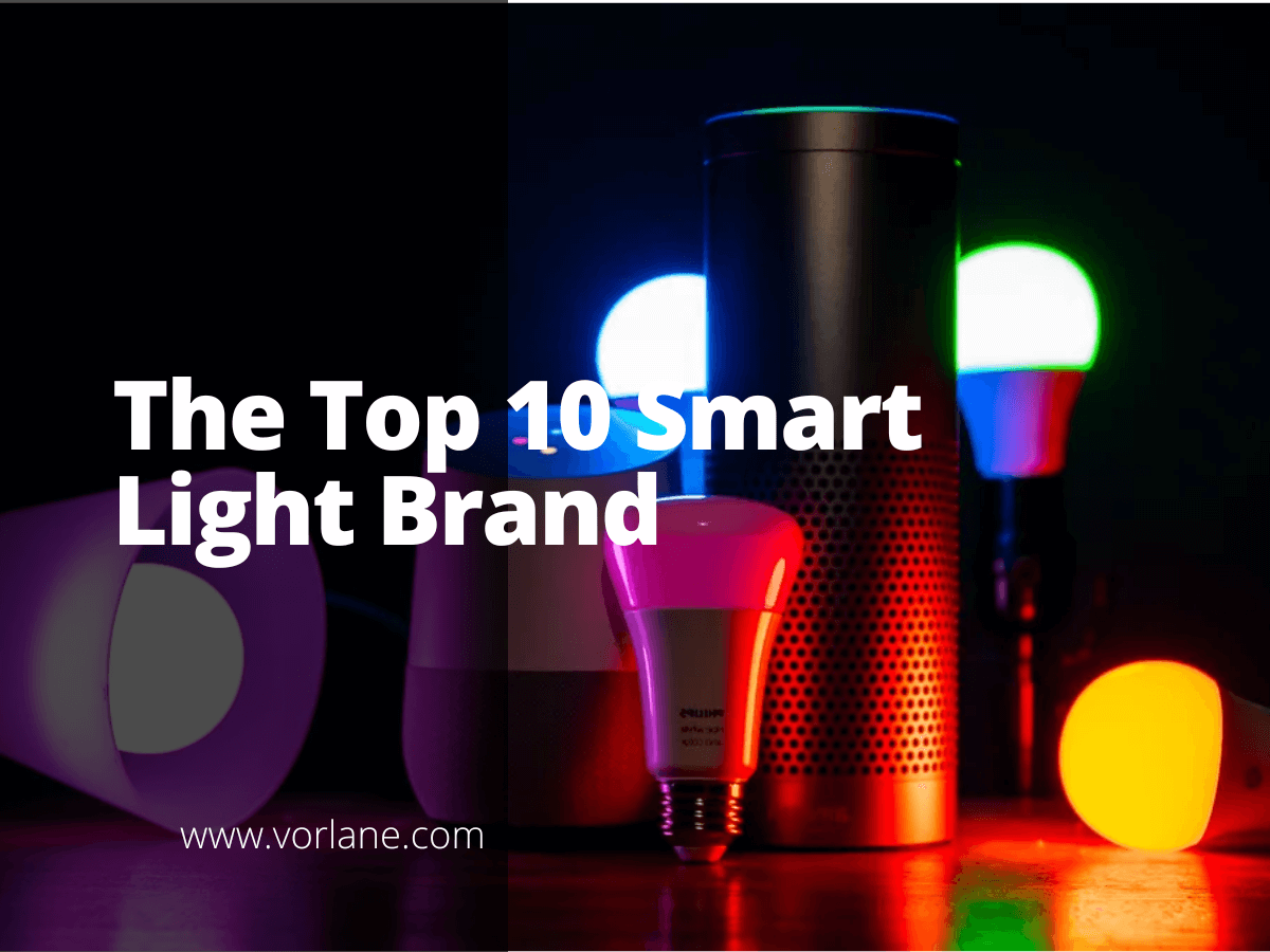 smart light brand 1 - Top 10 Smart Light Brand [2026 Updated]- Vorlane - Vorlane